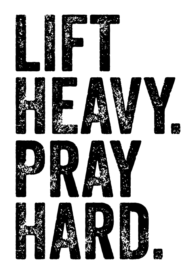 Lift Heavy Pray Hard Text Art