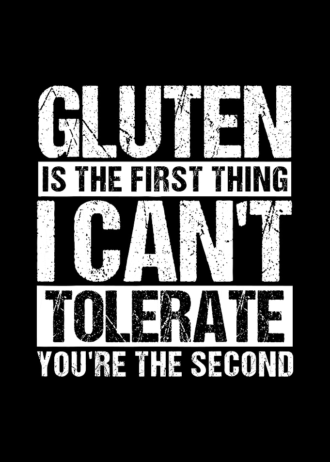 Gluten Humor Poster, Funny Sarcastic Quote Wall Art, Bold Typography Print