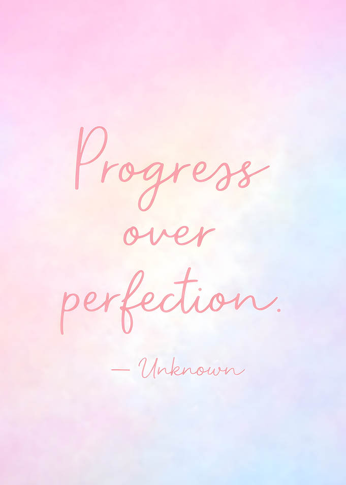 Progress Over Perfection Quote