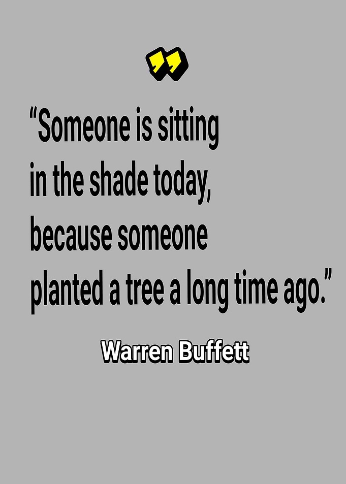 Warren Buffett quote about planting trees