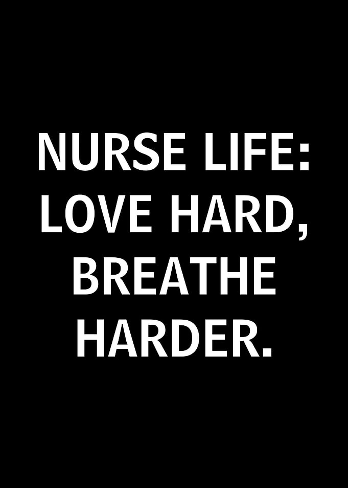 Nurse Life Quote