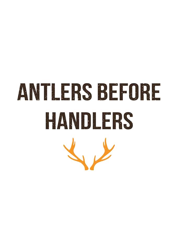 Rustic cabin wall art - 'Antlers Before Handlers' funny deer hunting decor