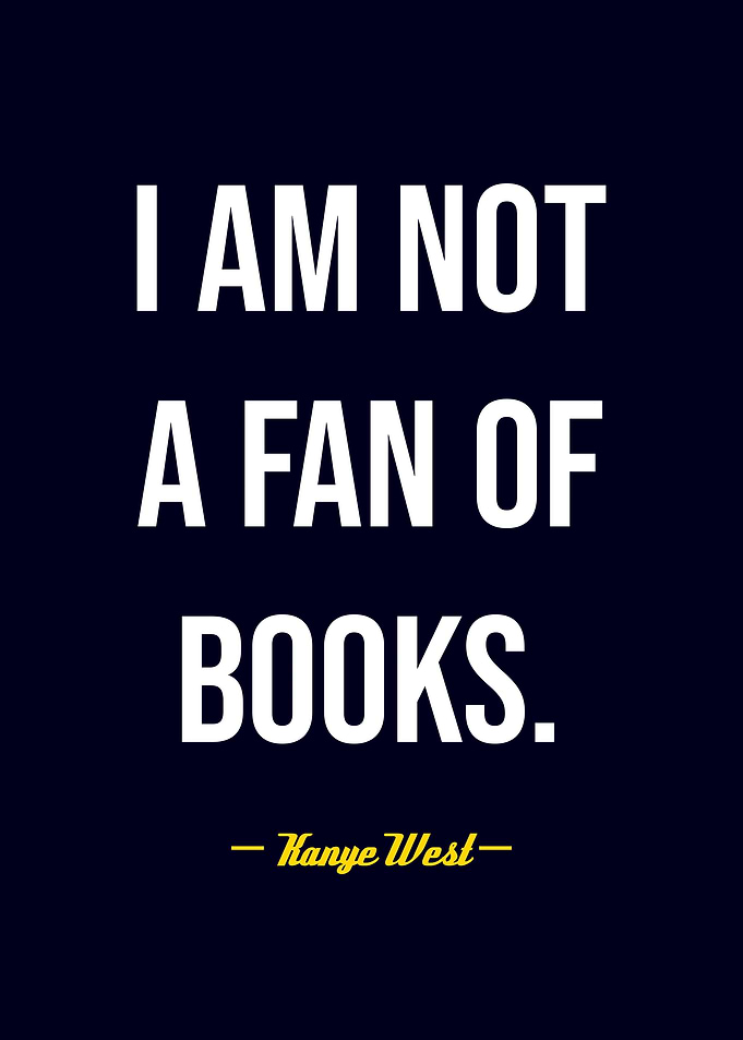 Kanye West quote about books