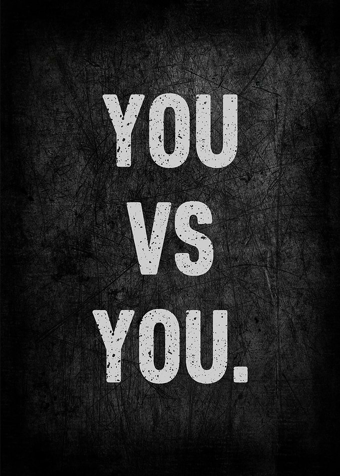 You vs You Motivational Text Art