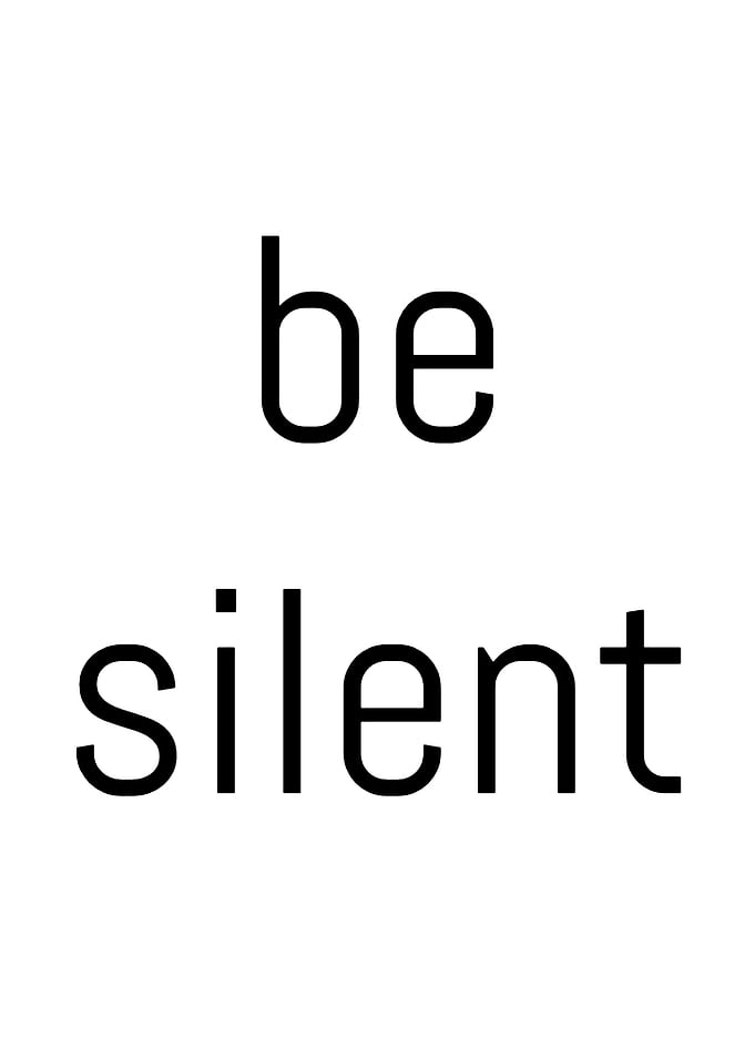 Be Silent Text Art