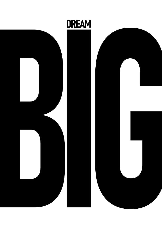 Dream Big Text Art