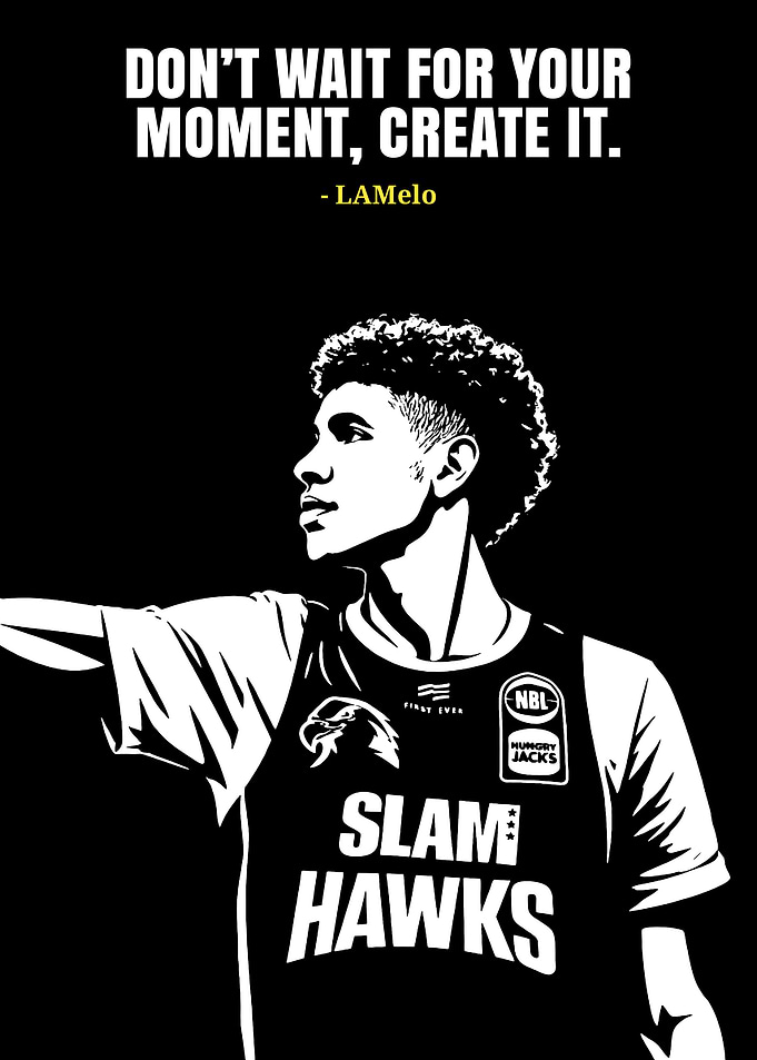 LaMelo Ball Slamhawks Quote