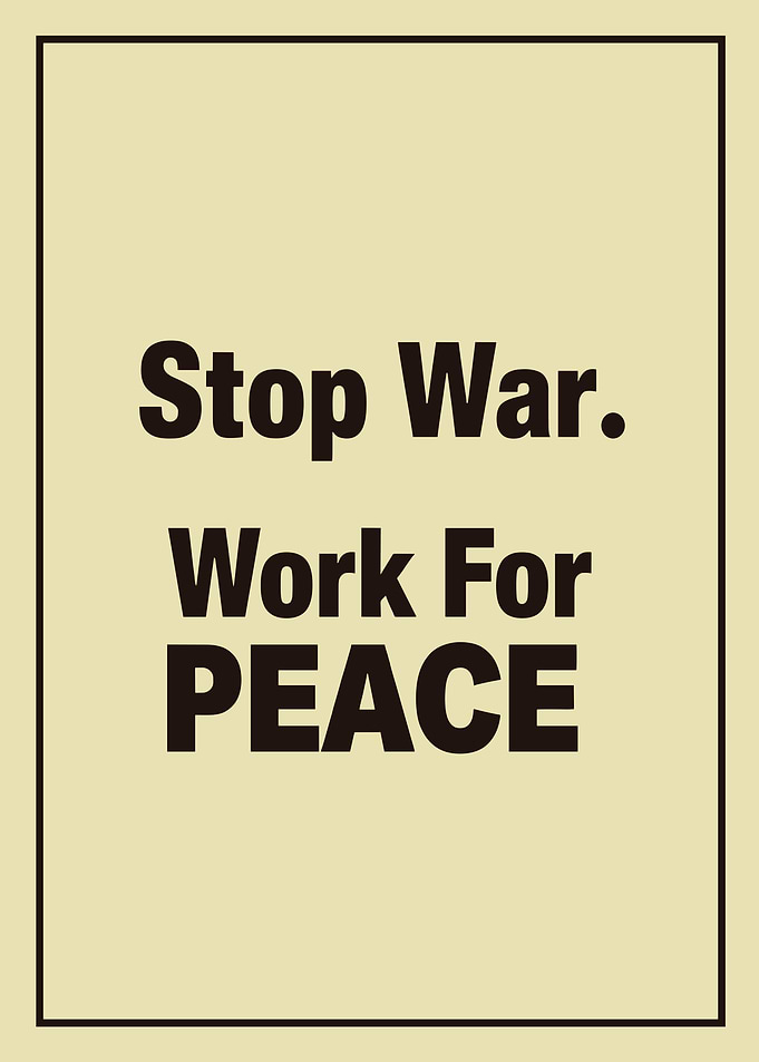 Stop War Work For Peace Poster