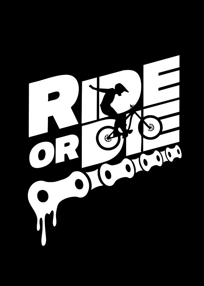 Ride or Die Mountain Biker
