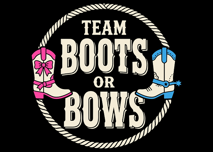 Team Boots or Bows Gender Reveal