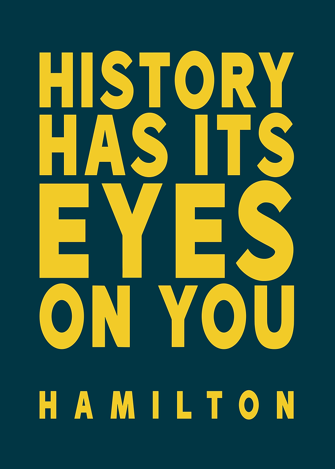 Hamilton History Eyes On You