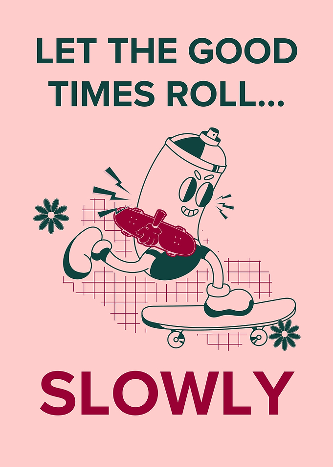 Spray Can Skater 'Let the Good Times Roll Slowly'