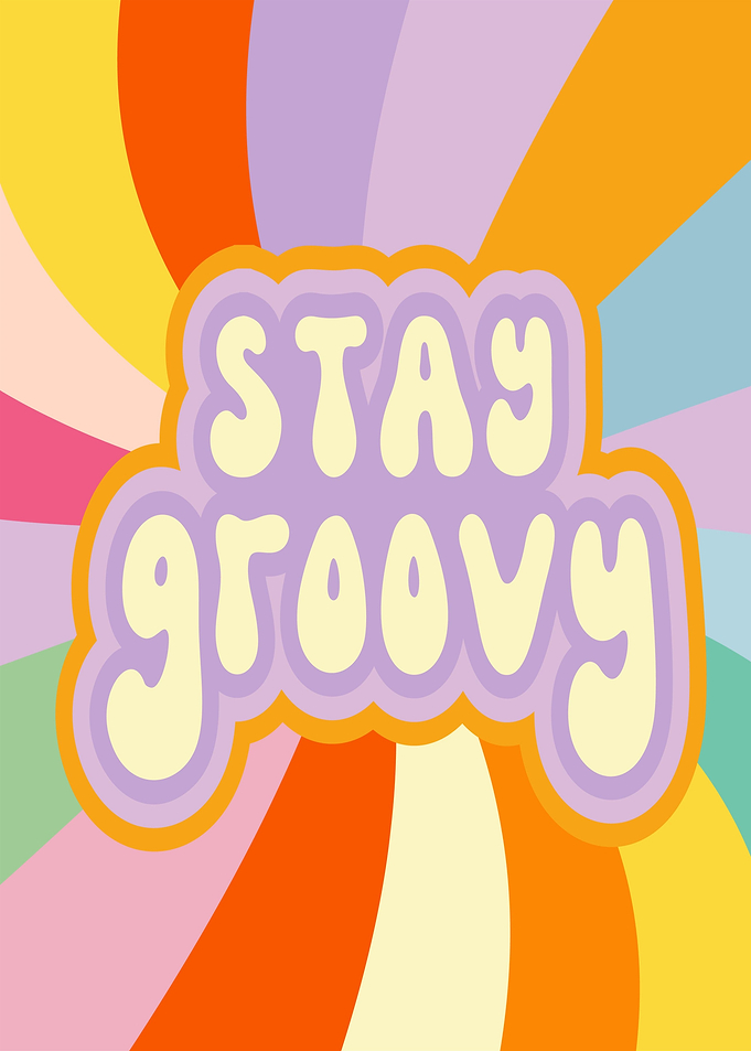 Stay Groovy Retro Text Art