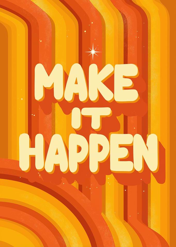 Make It Happen Retro Motivational Poster