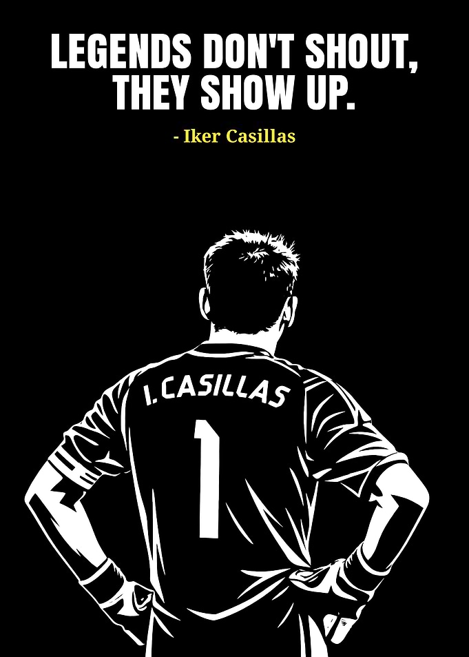 Iker Casillas Quote Poster
