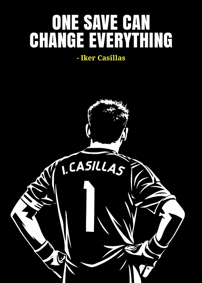 Iker Casillas Quote Poster