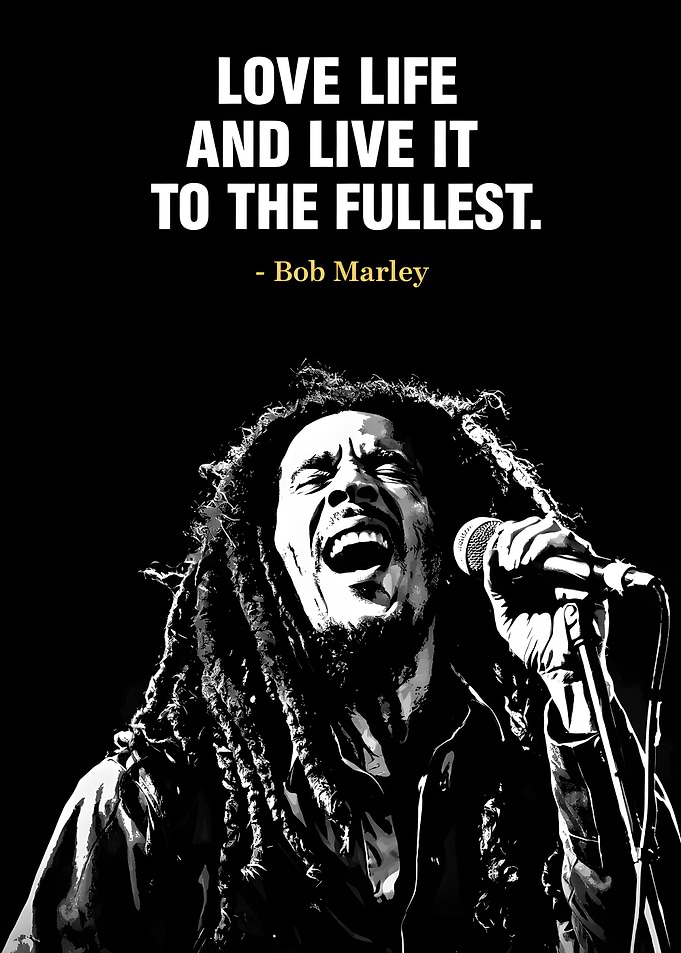 Bob Marley 'Love Life' Quote