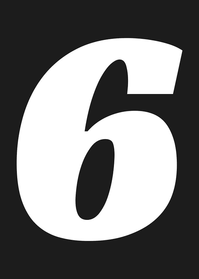 White Number 6 on Black Background