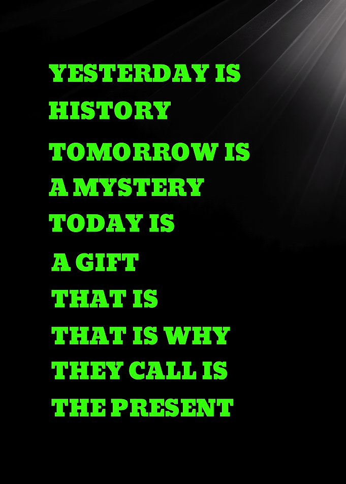 Inspirational quote about the present
