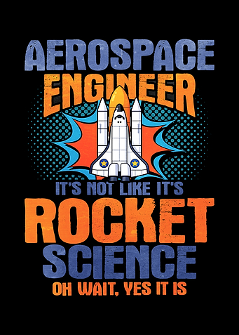 Aerospace Engineer Rocket Science Funny T-Shirt Design