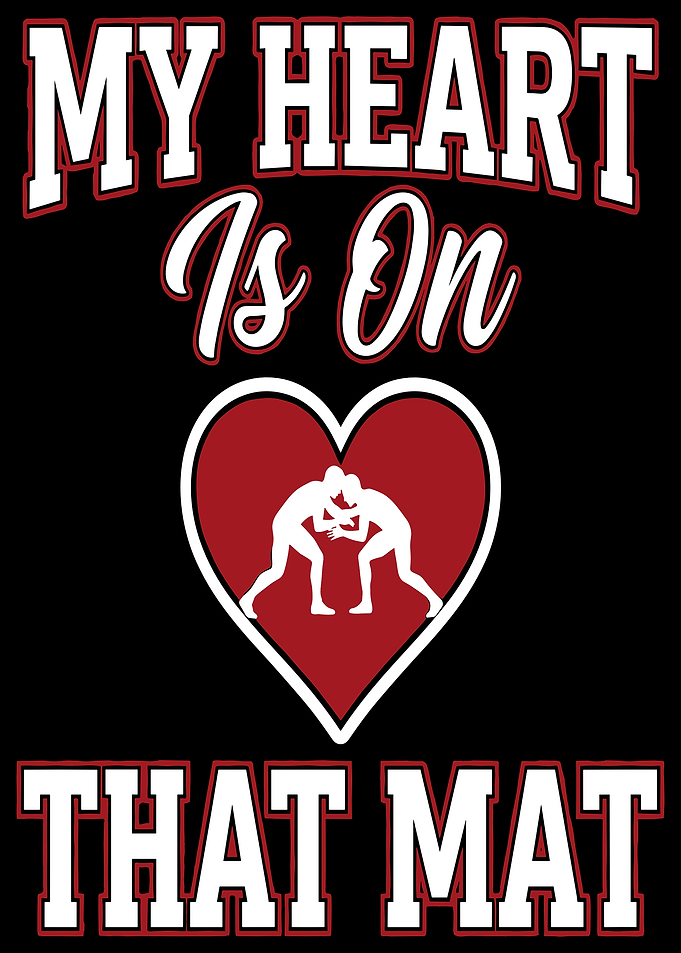 My Heart Is On That Mat Wrestling
