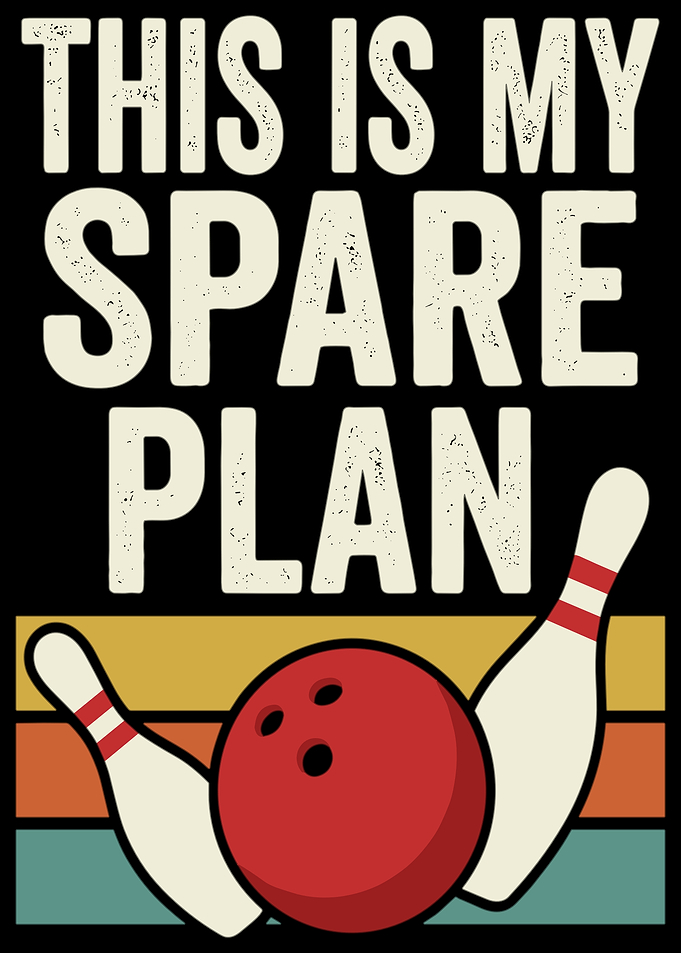 This is my spare plan bowling