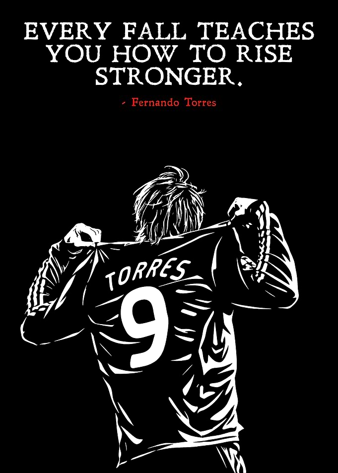 Fernando Torres Inspirational Quote