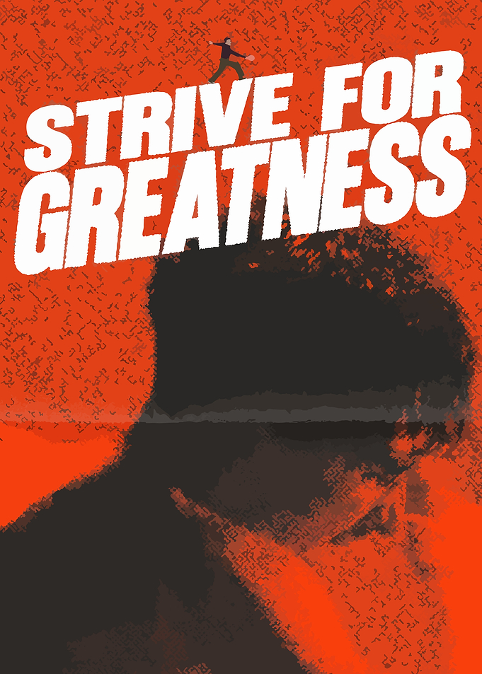 Strive for Greatness Motivational Poster