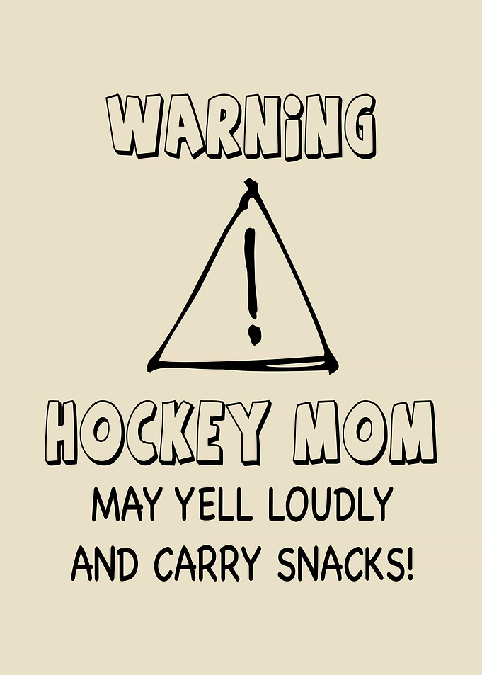 Warning Hockey Mom Text Art