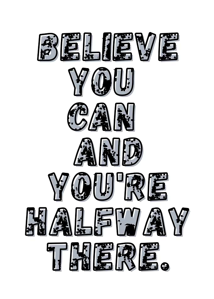 Believe You Can Motivational Text Art