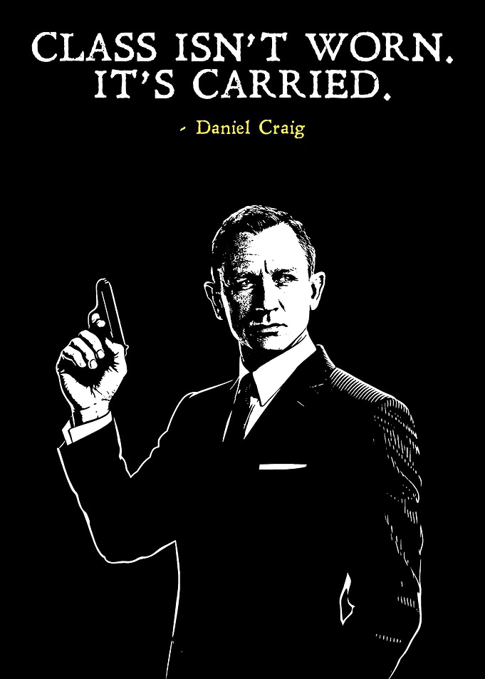 Daniel Craig Quote Poster