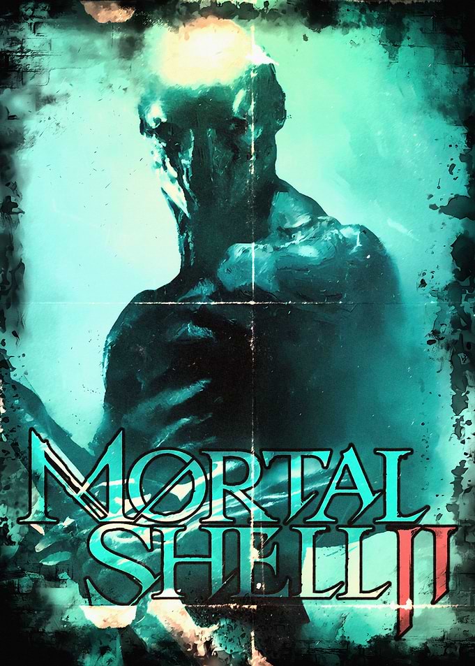 Mortal Shell II Game Poster