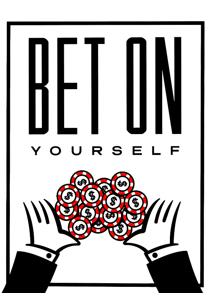 Bet on Yourself Motivational Poster