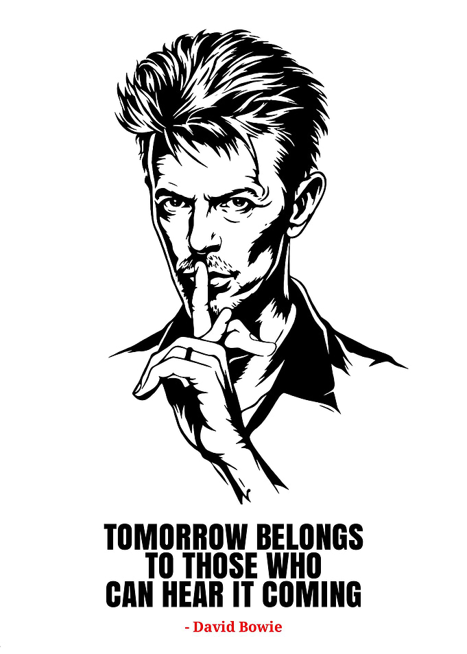 David Bowie Quote Poster