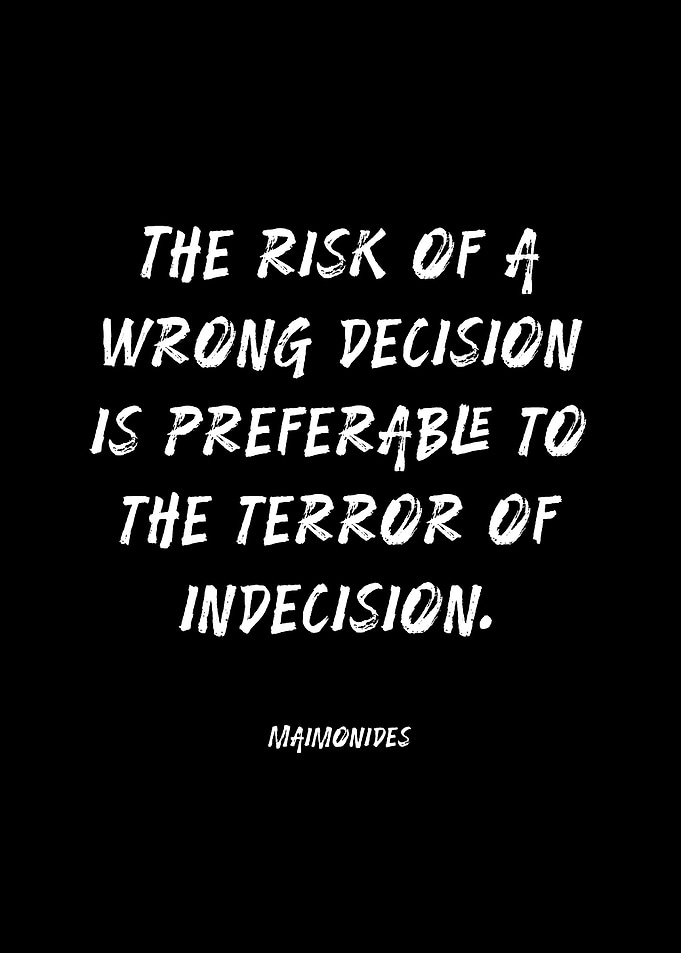 Maimonides quote on indecision