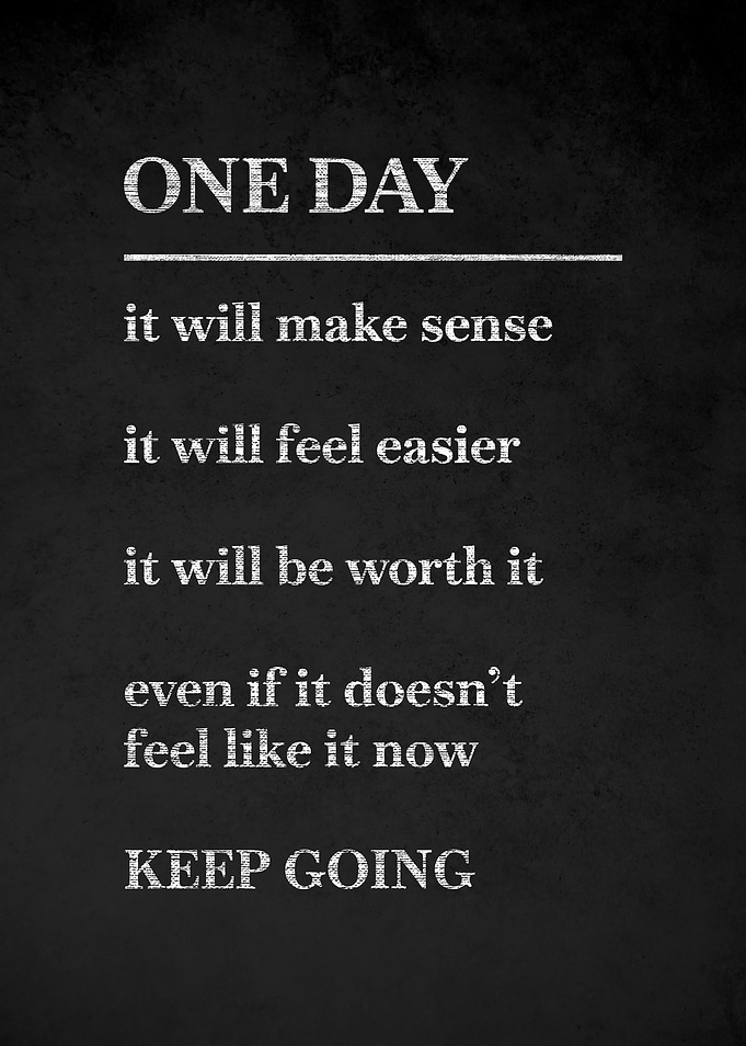 Inspirational Quote One Day on Chalkboard