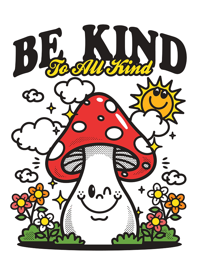Be Kind To All Kind Poster, Cute Mushroom Retro Art, Positive Groovy Wall Print