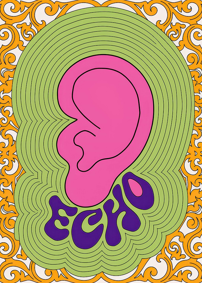 Psychedelic Art Deco Ear with Echo Lettering