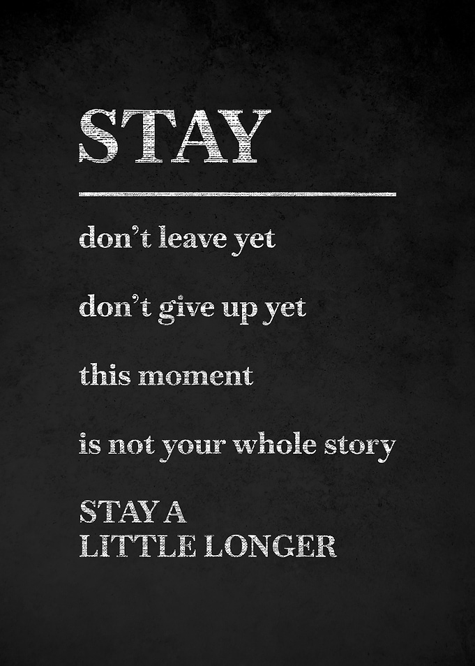 Stay Inspirational Quote