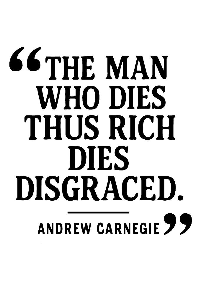 Andrew Carnegie Quote on Wealth