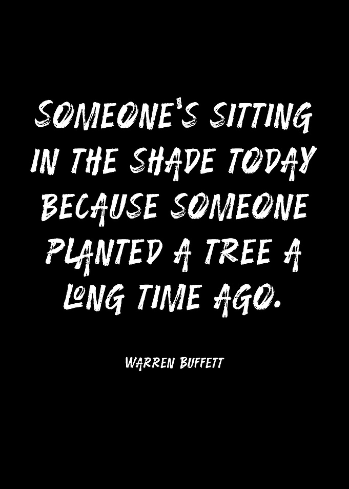 Warren Buffett quote about planting trees