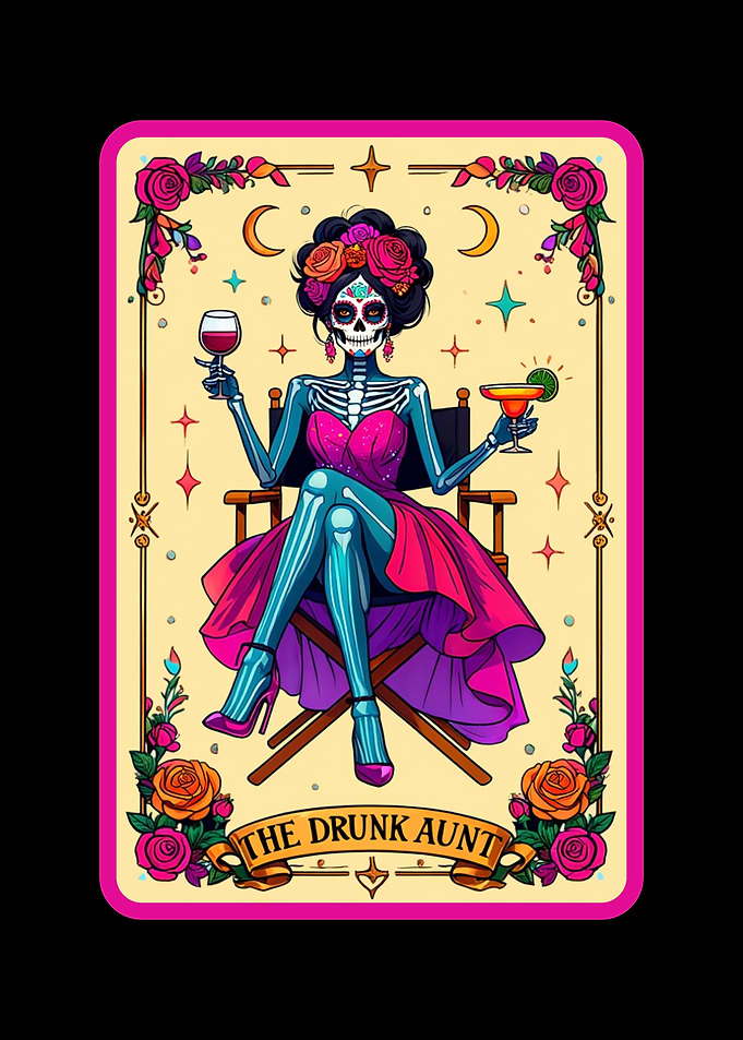 Drunk Aunt Skeleton Tarot Card