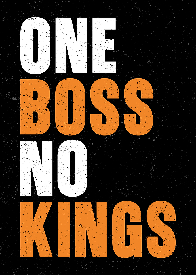 One Boss No Kings Distressed