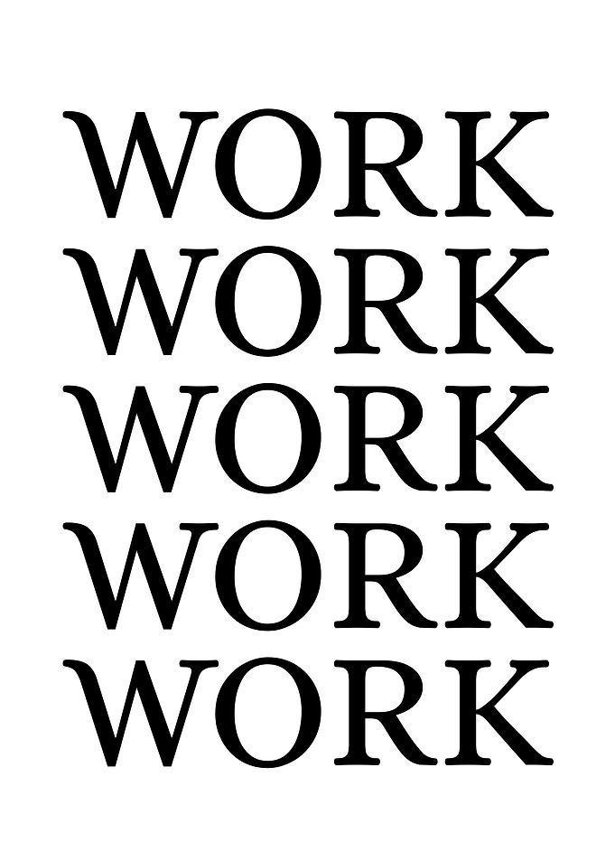 Work Work Work Work