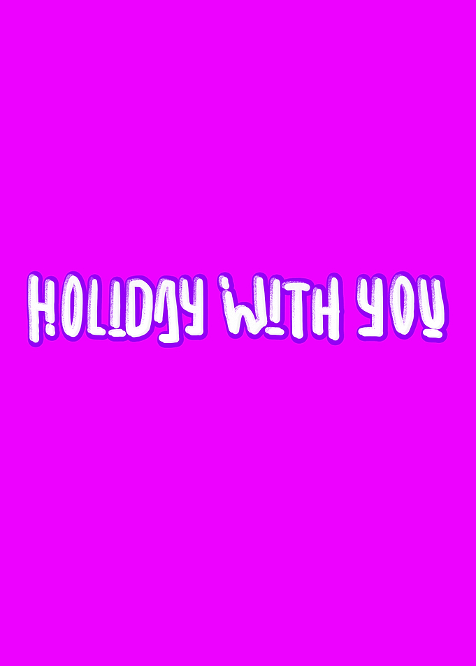 Holiday with You