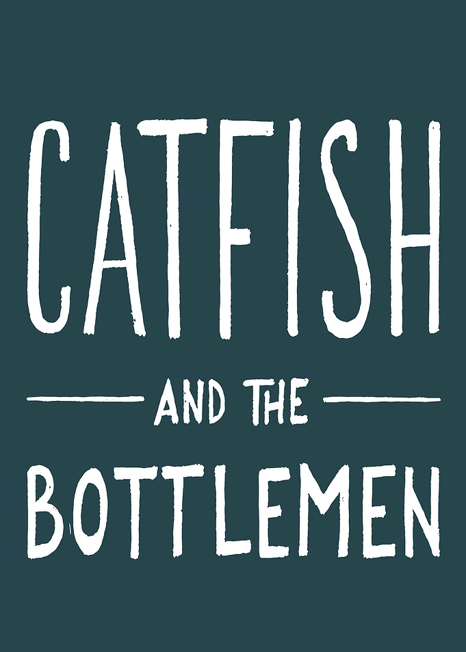 Catfish and the Bottlemen text art