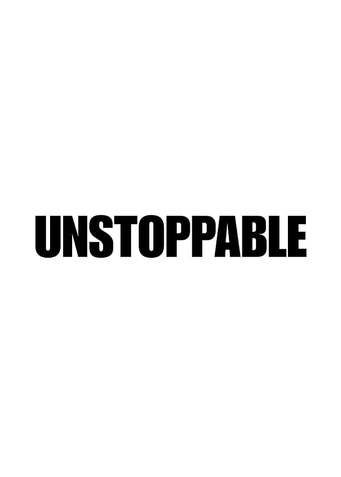 Unstoppable
