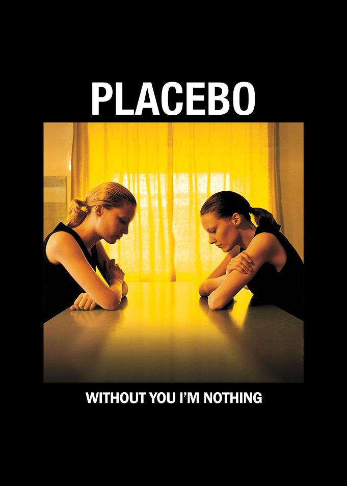 Placebo Without You I'm Nothing Album Cover