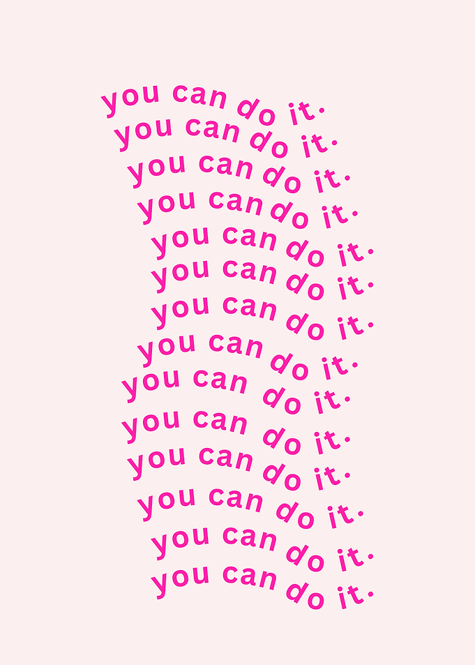 You Can Do It Text Art