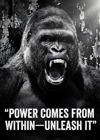 Gorilla Roaring with Inspirational Quote